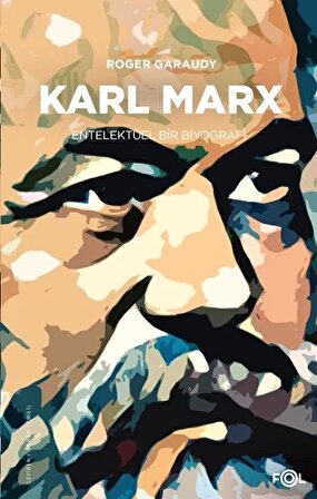 Karl Marx – Entelektüel Bir Biyografi