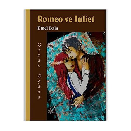 Romeo ve Juliet / Pagos Yayınları / Emel Bala