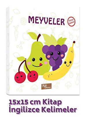 "meyveler" Türkçe-ingilizce Kelimeler 15x15 Cm Kitap