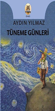 Tüneme Günleri / Aydın Yılmaz