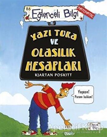 Yazı Tura ve Olasılık Hesapları - Kjartan Poskitt - Eğlenceli Bilgi Yayınları