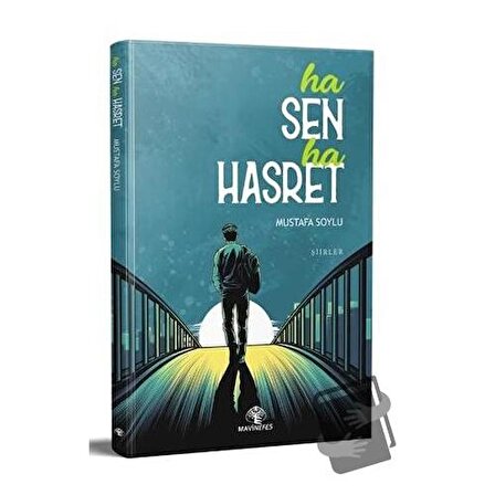 Ha Sen Ha Hasret / Mavi Nefes Yayınları / Mustafa Soylu