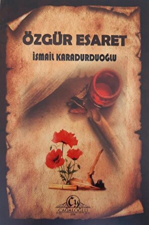 Özgür Esaret / İsmail Karadurduoğlu