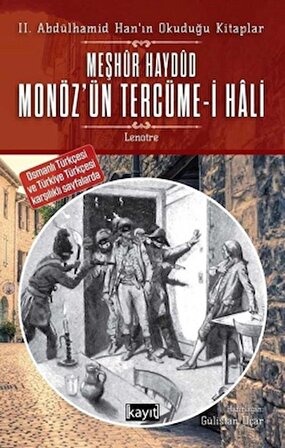 2. Abdülhamid Han’ın Okuduğu Kitaplar Meşhur Haydud Monöz’ün (Moneuse) Tercüme-i Hali