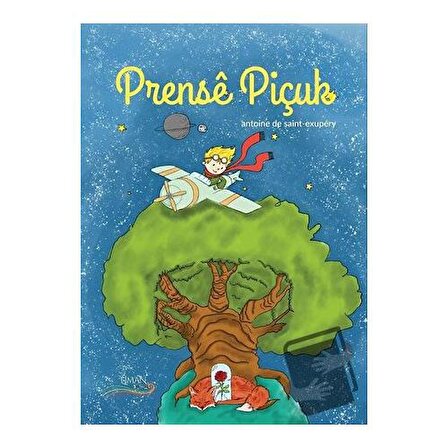 Prense Piçuk / Küçük Prens (Türkçe Kürtçe) / Liman Çocuk Yayınevi / Antoine de
