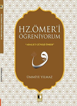 Hz. Ömer'i Öğreniyorum / Ümmiye Yılmaz