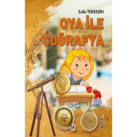 Oya İle Coğrafya | Kitap72 Yayınları