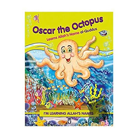 Oscar the Octopus Learns Allah's Name Al Quddus / Timaş Publishing / Nur Kutlu