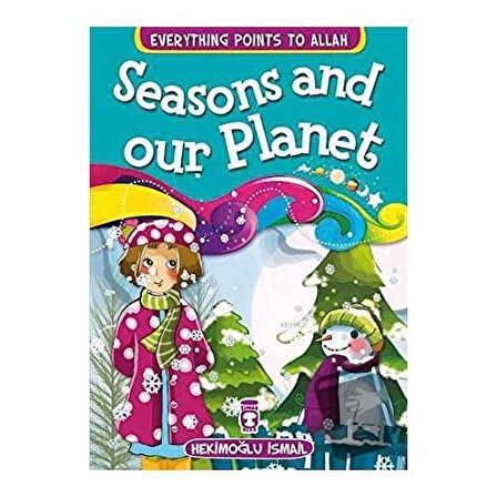 Seasons and our Planet / Timaş Publishing / Hekimoğlu İsmail