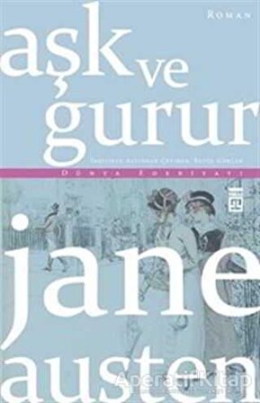 Aşk ve Gurur - Jane Austen - Timaş Yayınları