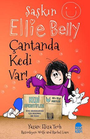 Çantanda Kedi Var - Şaşkın Ellie Belly - Eliza Teoh - Mavi Kirpi Yayınları
