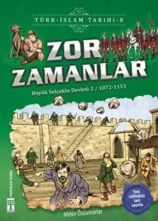 Zor Zamanlar - Türk İslam Tarihi 8