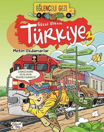 Eğlenceli Gezi - Güzel Ülkem Türkiye 3 - Metin Özdamarlar