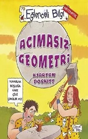 Acımasız Geometri - Kjartan Poskitt - Eğlenceli Bilgi Yayınları