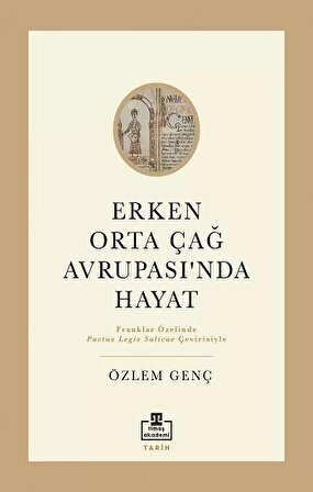 Erken Orta Çağ Avrupası'nda Hayat