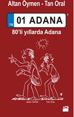 01 Adana 80’li yıllarda Adana
