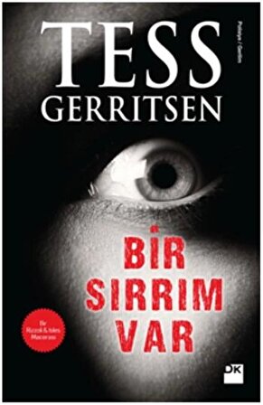 Bir Sırrım Var - Tess Gerritsen - Doğan Kitap