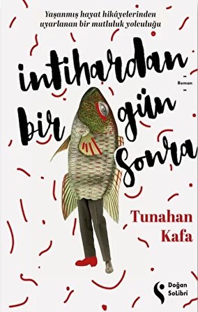 İntihardan Bir Gün Sonra