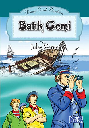 Batık Gemi - Jules Verne - Parıltı Yayınları