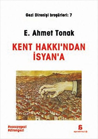 Kent Hakkı'ndan İsyan'a