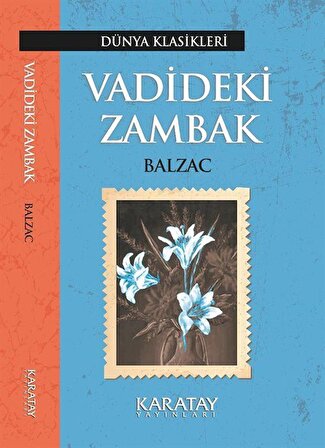 Vadideki Zambak / Honore de Balzac