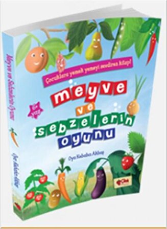 Meyve ve Sebzelerin Oyunu - Kolektif - Çilek Kitaplar