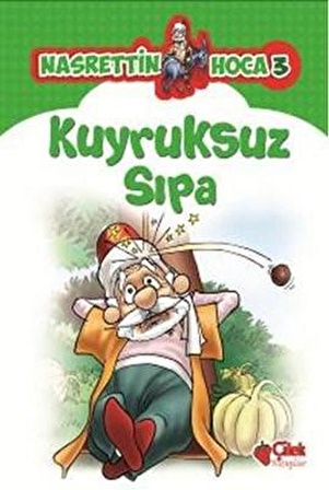 Kuyruksuz Sıpa - Kolektif - Çilek Kitaplar