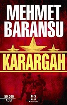 Karargah / Mehmet Baransu