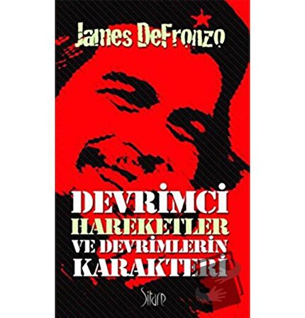 Devrimci Hareketler ve Devrimlerin Karakteri / Sitare Yayınları / James De Fronzo