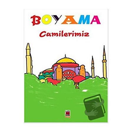 Boyama Camilerimiz / Elips Kitap / Kolektif