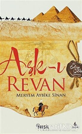 Aşk-ı Revan - Meryem Aybike Sinan - Nesil Yayınları