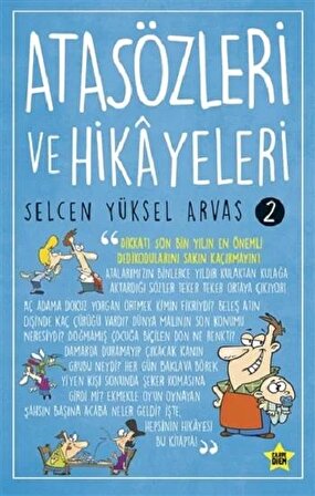 Atasözleri ve Hikayeleri 2 - Selcen Yüksel Arvas - Carpe Diem Kitapları