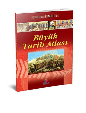 Koza Yayınları Resimli Büyük Tarih Atlası