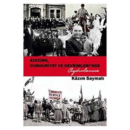 Atatürk, Cumhuriyet ve Devrimleri'nde Aydınlanma