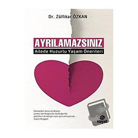 Ayrılamazsınız / Hayat Yayınları / Zülfikar Özkan
