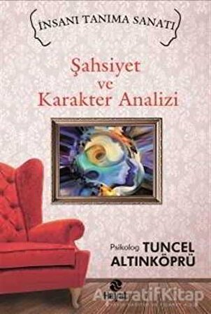 Şahsiyet ve Karakter Analizi - Tuncel Altınköprü - Hayat Yayınları