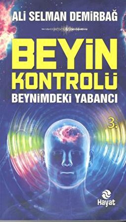 Beyin Kontrolü - Ali Selman Demirbağ - Hayat Yayınları