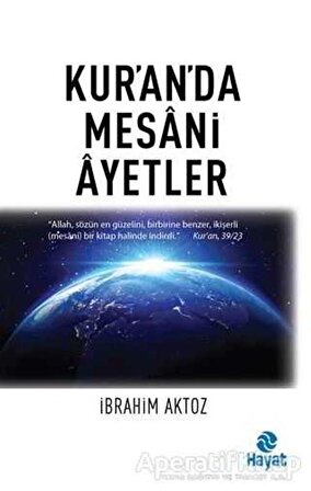 Kuranda Mesani Ayetler - İbrahim Aktoz - Hayat Yayınları
