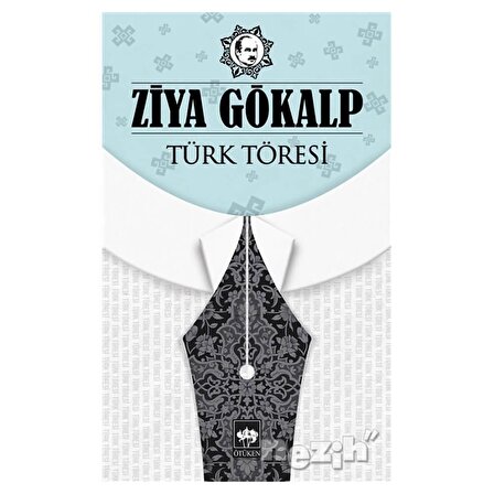 Türk Töresi - Ziya Gökalp - Ötüken Neşriyat