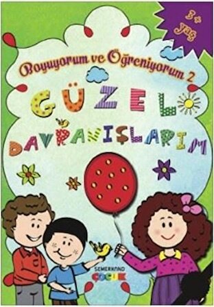 Güzel Davranışlarım - Boyuyorum ve Öğreniyorum - 2