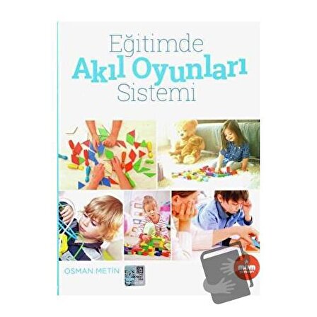 Eğitimde Akıl Oyunları Sistemi / Mum Yayınları / Osman Metin