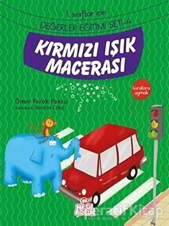 Kırmızı Işık Macerası - Ömer Faruk Paksu - Nesil Çocuk Yayınları