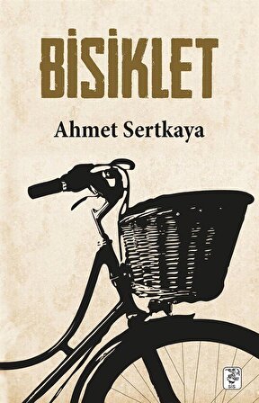 Bisiklet / Ahmet Sertkaya