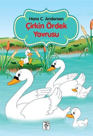 Çirkin Ördek Yavrusu / Hans Christian Andersen