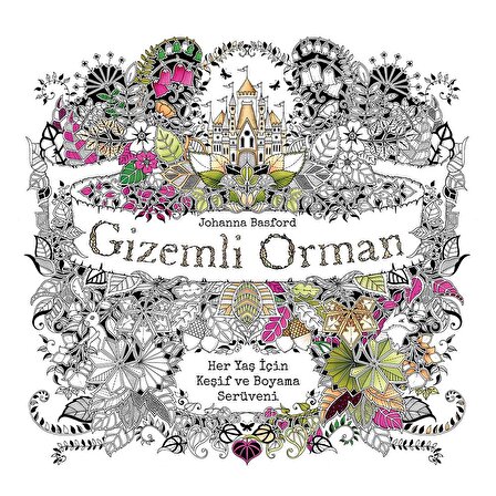 Gizemli Orman - Johanna Basford - Edam Yayınevi