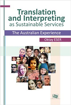 Translation and Interpreting as Sustainable Services The Australian Experience