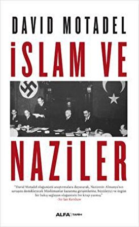 İslam ve Naziler - David Motadel - Alfa Yayınları