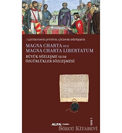 Magna Charta / Büyük Sözleşme Ya Da Özgürlükler Sözleşmesi - Kolektif - Alfa Yayınları