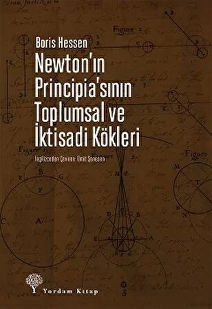 Newton'ın Principia'sının Toplumsal ve İktisadi Kökleri