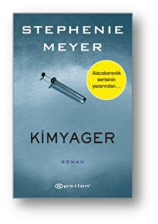 Kimyager - Stephenie Meyer - Epsilon Yayınevi